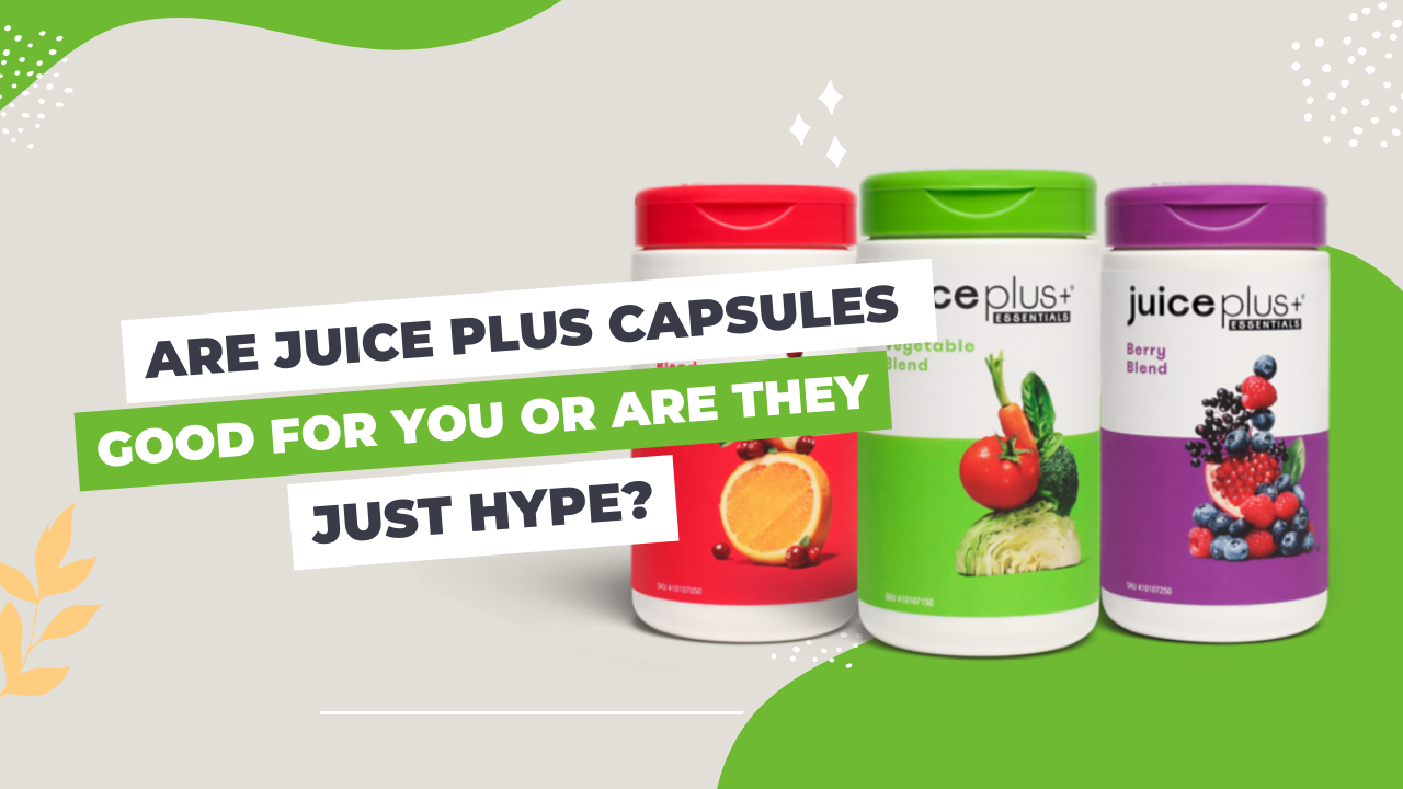 Juice plus 2024 capsules benefits